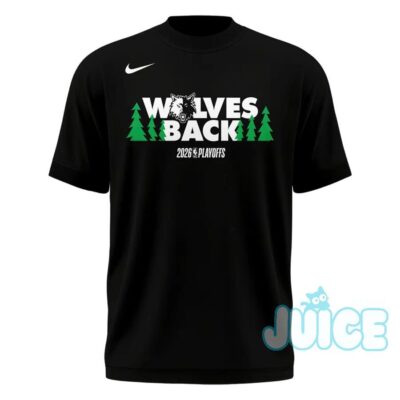 Minnesota Timberwolves Wolves Back 2026 Playoffs T-Shirt